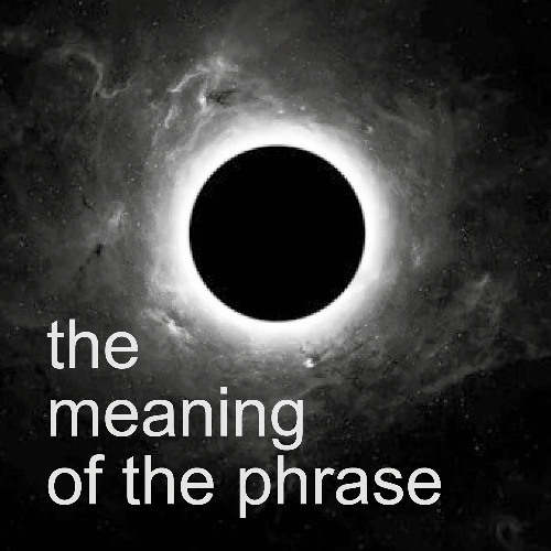 the meaning of the phrase