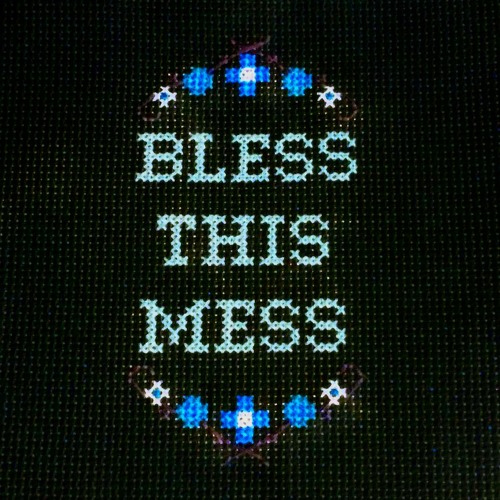 I'm A Mess (But I'm Blessed)