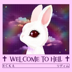 WELCOME TO HELL (FREE DL)