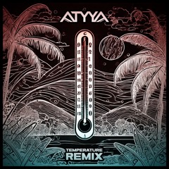 Sean Paul - Temperature (ATYYA Flip) - FREE DL