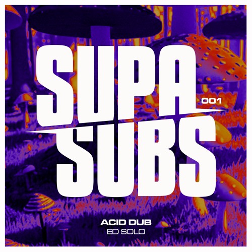 Ed Solo - Acid Dub