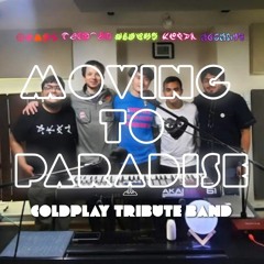 Ensayo con Moving to Paradise - Coldplay Tribute Band