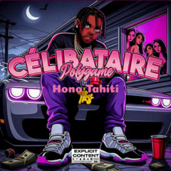 Célibataire Polygame (Hono rmx)