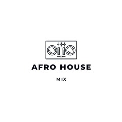 AFRO HOUSE MIX 1