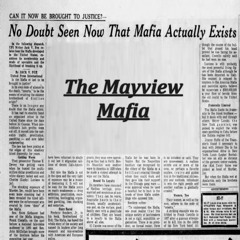 The Mayview Mafia