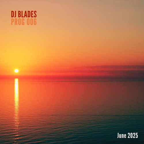 PROG 006 (June 2025)