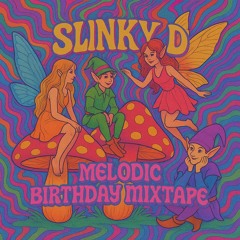 SLINKY DEE MELODIC MIXTAPE 2025