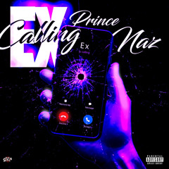 Ex Calling ( Nola Mix )