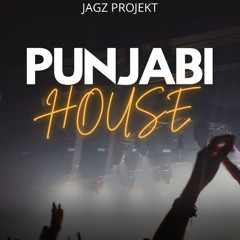 PUNJABI HOUSE MIX - JAGZ ProjekT