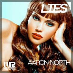 Aaron North - Lies (Radio Edit)