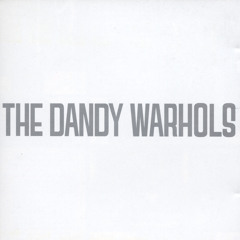 It's A Fast-Driving Rave-Up With The Dandy Warhols Sixteen Minutes (Remastered)