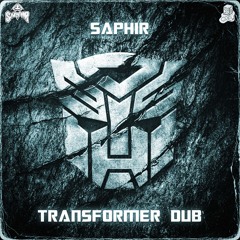 SAPHIR - TRANSFORMERS DUB (FREE DL NO GATES)