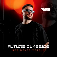 Future Classics - House of VSE (SetMix - Residência)