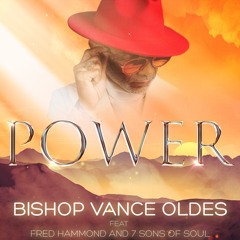 Power (ft. Fred Hammond & 7 Sons of Soul)