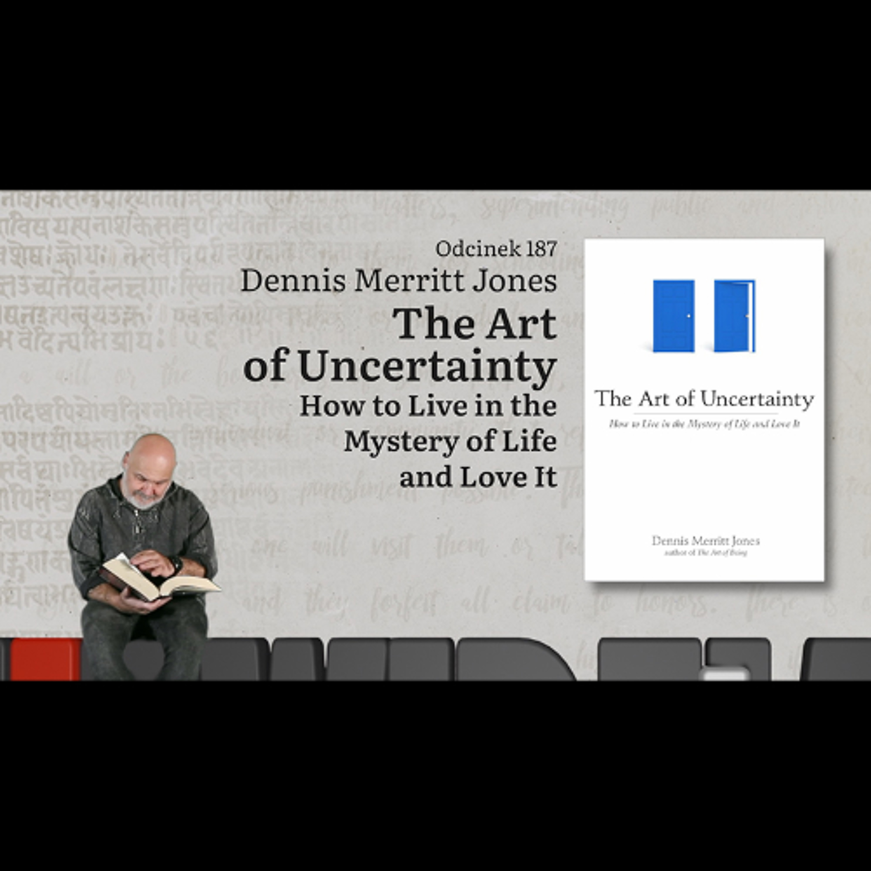 Niewidzialne książki #187: Dennis Merritt Jones - The Art of Uncertainty episode artwork