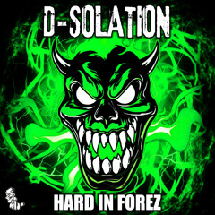 D-Solation - Hard In Forez