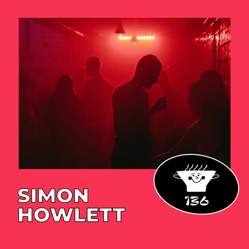 Fresh Soup 136: Simon Howlett
