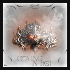 ROARZY - COMING IN HOT