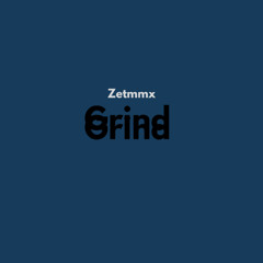 Grind