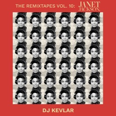 The ReMixTapes Vol 10 - Janet Jackson