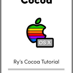Access PDF 📋 Ry's Cocoa Tutorial by  Ryan Hodson PDF EBOOK EPUB KINDLE