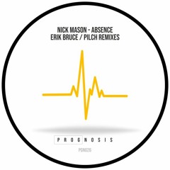 Nick Mason - Absence (Erik Bruce Remix) [Prognosis]