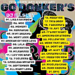GO DONKER'S 88 - IT'S DONK DAY EVERY DAY - #DJ ILLSLEY