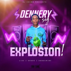 Dennery Segment mix 2024 [ Dj Cheng] Explosion Mix