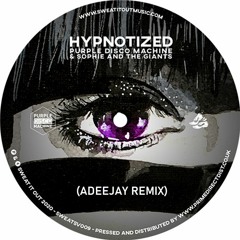 Purple Disco Machine & Sophie And The Giants - Hypnotized (Adeejay Remix)
