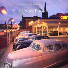 Super Nova Bossa