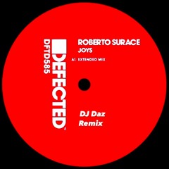 Joys - Roberto Surace - DJ Daz (UK) Remix "FREE DOWNLOAD"