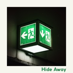 Hide Away