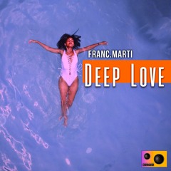Franc.Marti - Deep Love (Original Mix)