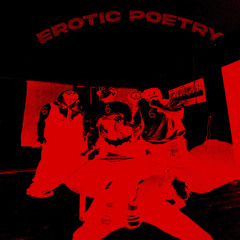 Erotic Poetry (feat. CHAN LC)
