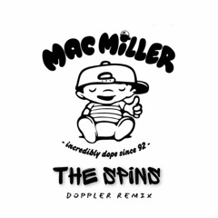 The Spins - Mac Miller (Doppler Remix)