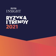 Ryzyka i Trendy