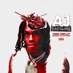 YNW Melly - Murder On My Mind (AJ BASSLINE REMIX) (MASTER)