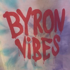 Byron Vibes