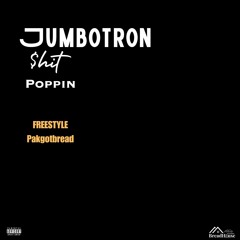 Jumbotron Shit Poppin (Freestyle)