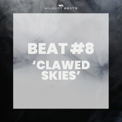 Beat #8 - 'Clawed Skies'