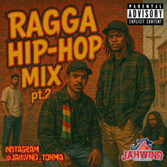 RAGGA HIP-HOP MIX pt.2  (REGGAE,HIP-HOP,OLD SCHOOL,90s)