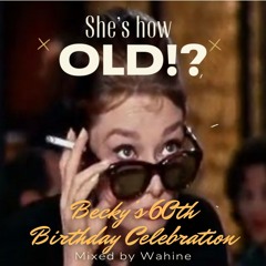 Becky's 60th Birthday Celebration