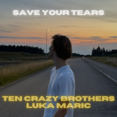 Save Your Tears - Dance Mix (Extended)