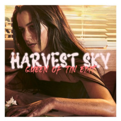 harvest sky ft. underscores (Queen Of Tin Edit) (FREE DL)