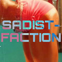 SADIST-FACTION