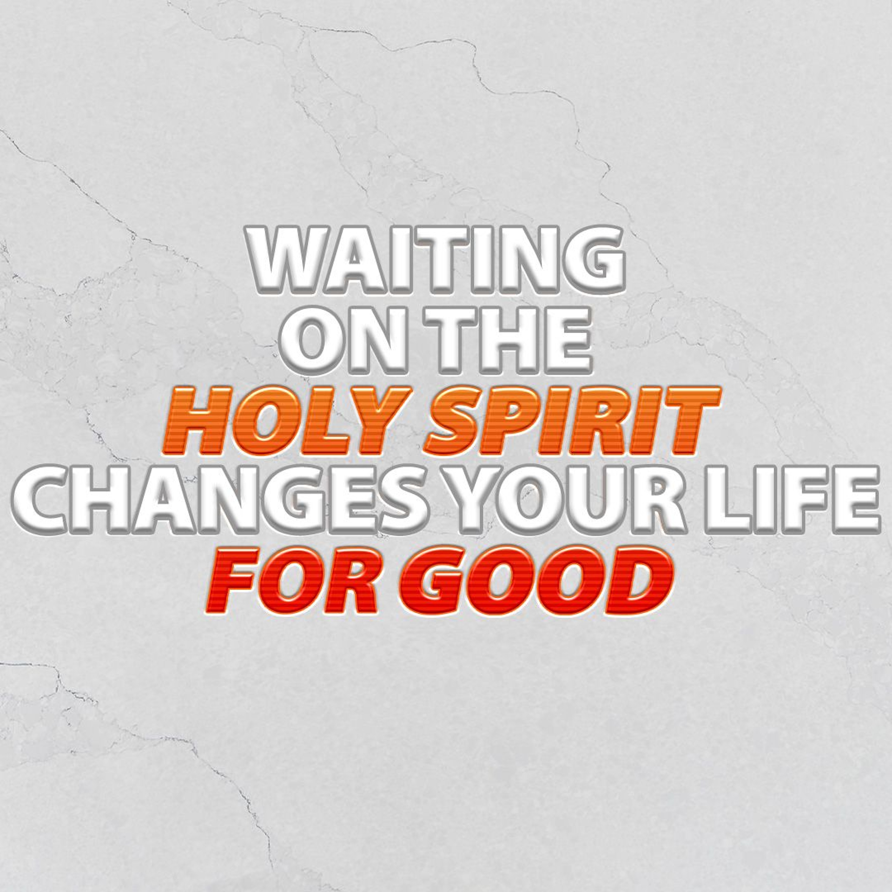 Waiting On The HOLY SPIRIT Changes Your Life For Good