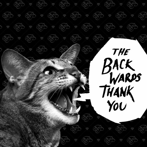 The Backwards Thank You - Available now!