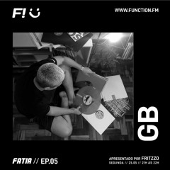 FATIA EP.05 c/ GB