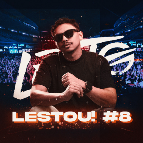 LESTOU! #8 - FUNKS 2025 E 2024, ARROCHADEIRA, TIKTOK, ANTIGOS 150 BPM E MAIS! (EXPLÍCITO)