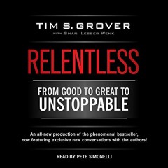 PDF/ePub Relentless: From Good to Great to Unstoppable - Tim S. Grover